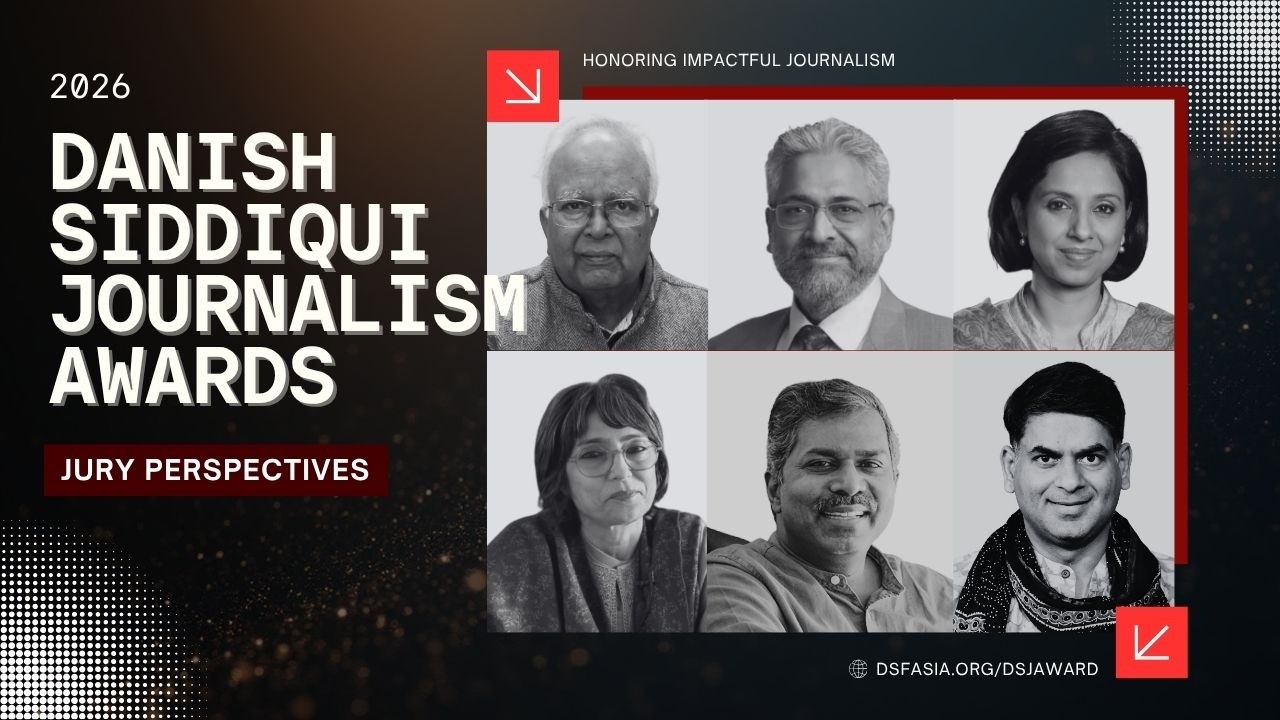 Jury Perspectives | Danish Siddiqui Journalism Award 2026
