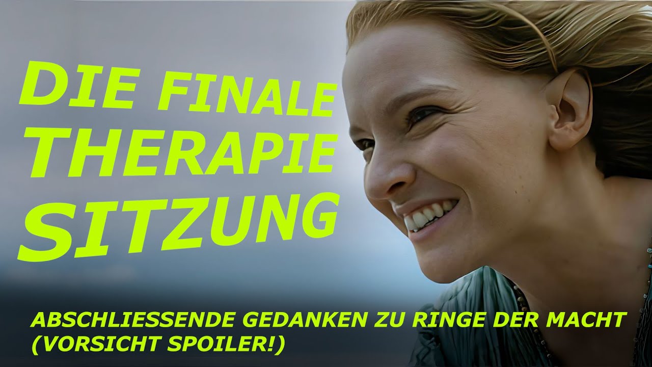 Ringe der Macht: Die letzte Therapiesitzung - Review / Analyse