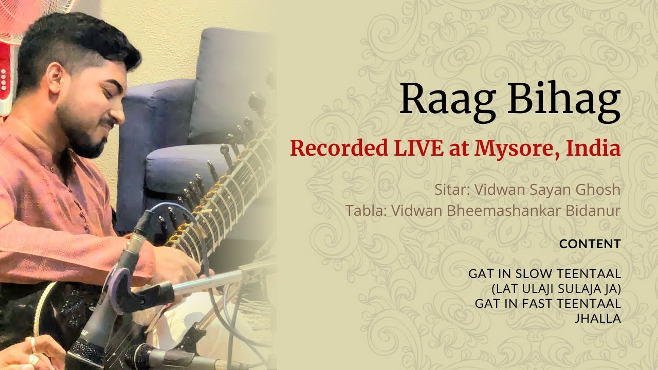 Lat Ulajhi Sulaja Ja | Raag Bihag | Gat in Teentaal & Jhalla | Sayan Ghosh | Bheemashakar Bidanur