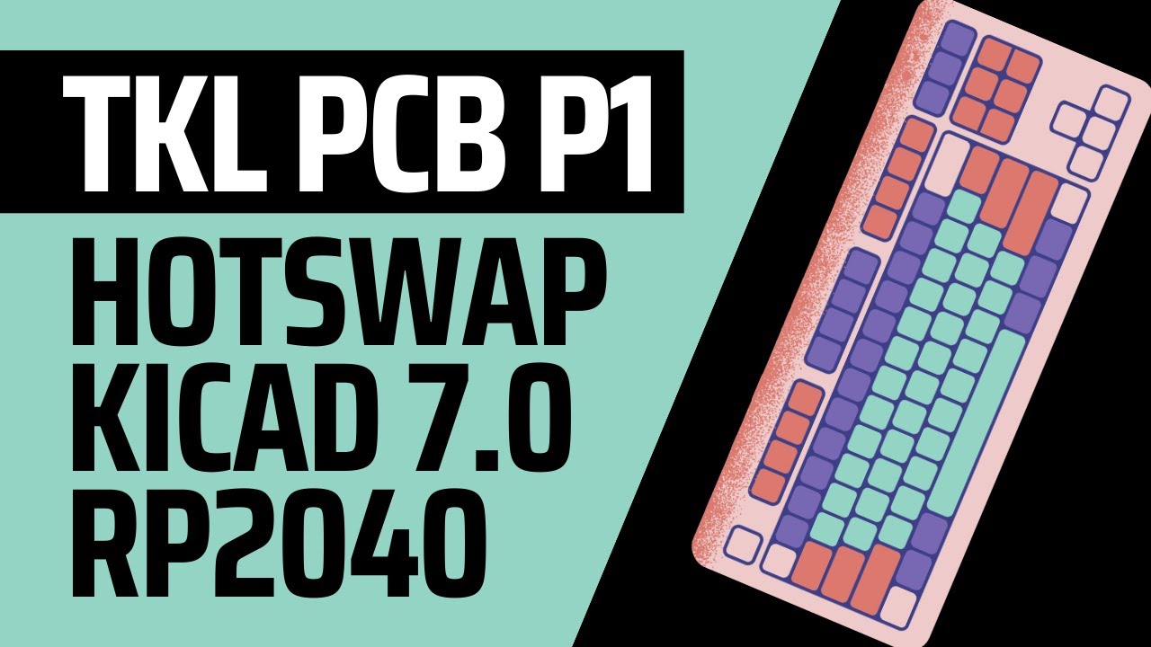 TKL Keyboard PCB Design, Part 1