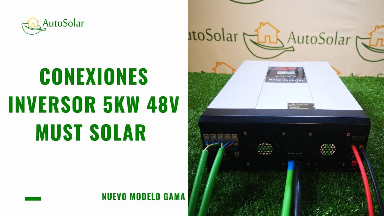 Inversor Cargador 5000W 48V Must Solar | Conexiones Cableado- Nuevo Modelo