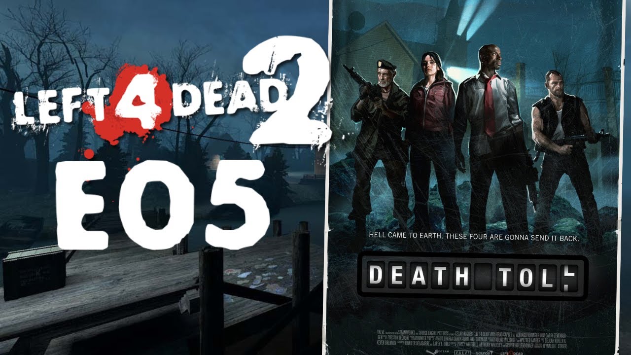 Left 4 Dead 2 | E05 | Death Toll
