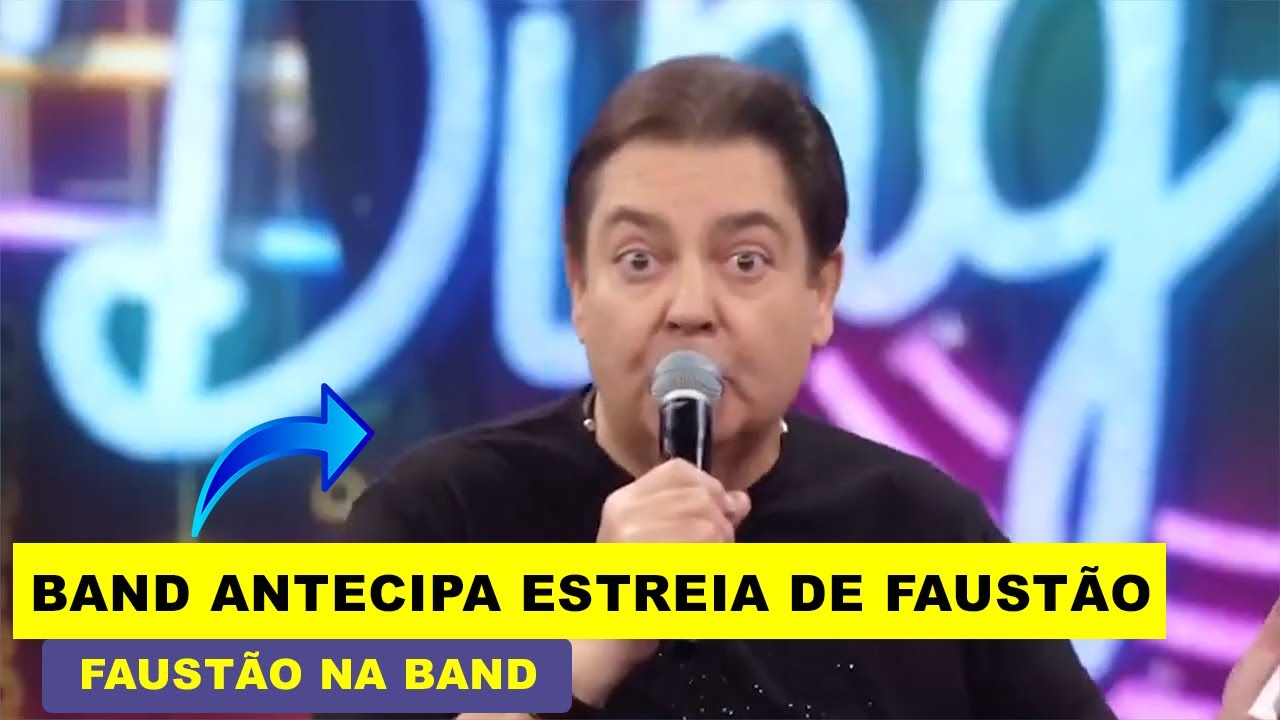 Band estuda antecipar estreia de Faust&atilde;o ap&oacute;s apresentador romper com a Globo