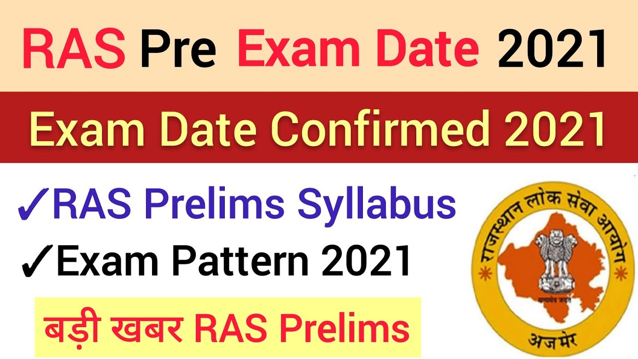 RAS Pre Exam Date 2021 | RAS Prelims Exam Date 2021 | RAS Latest News | RAS News 2021 | RAS Syllabus