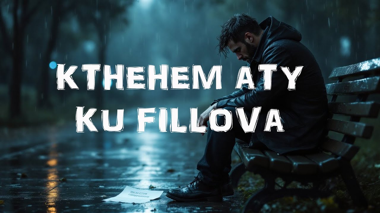 Kthehem Aty Ku Fillova | Baladë e Dhimbshme