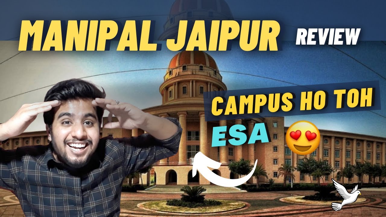 Manipal Jaipur Review 🔥 | Campus Tour 😍 | Placements | Fee | Hoastel & Mess | MET2022 | MUJ