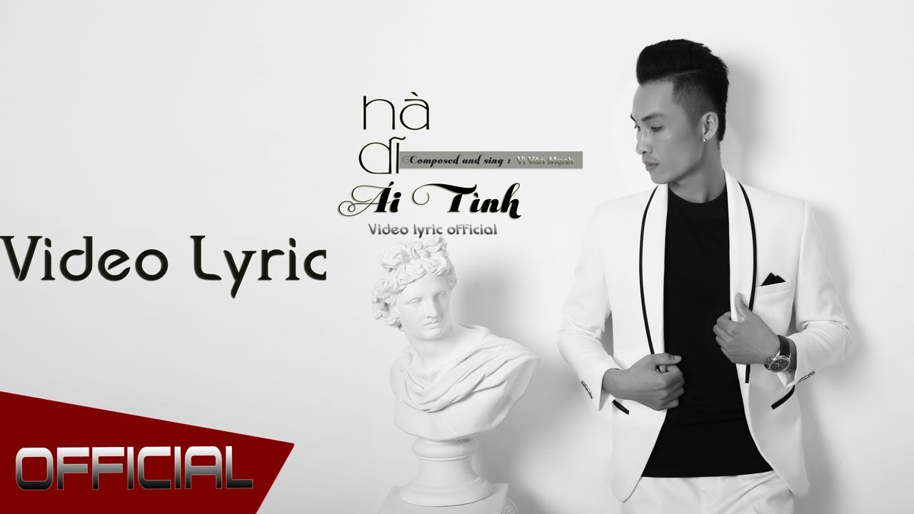 HÀ DĨ ÁI TÌNH | Mv Lyric official | VI VĂN MẠNH (Bên Nhau Trọn Đời) Hà dĩ thâm | HDATVVM