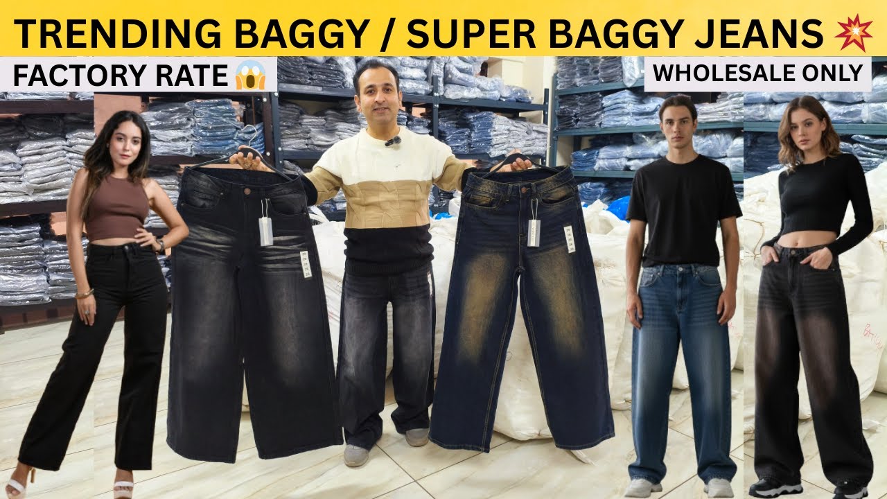 TRENDING BAGGY / SUPER BAGGY JEANS 💥 FACTORY RATE 😱 WHOLESALE ONLY