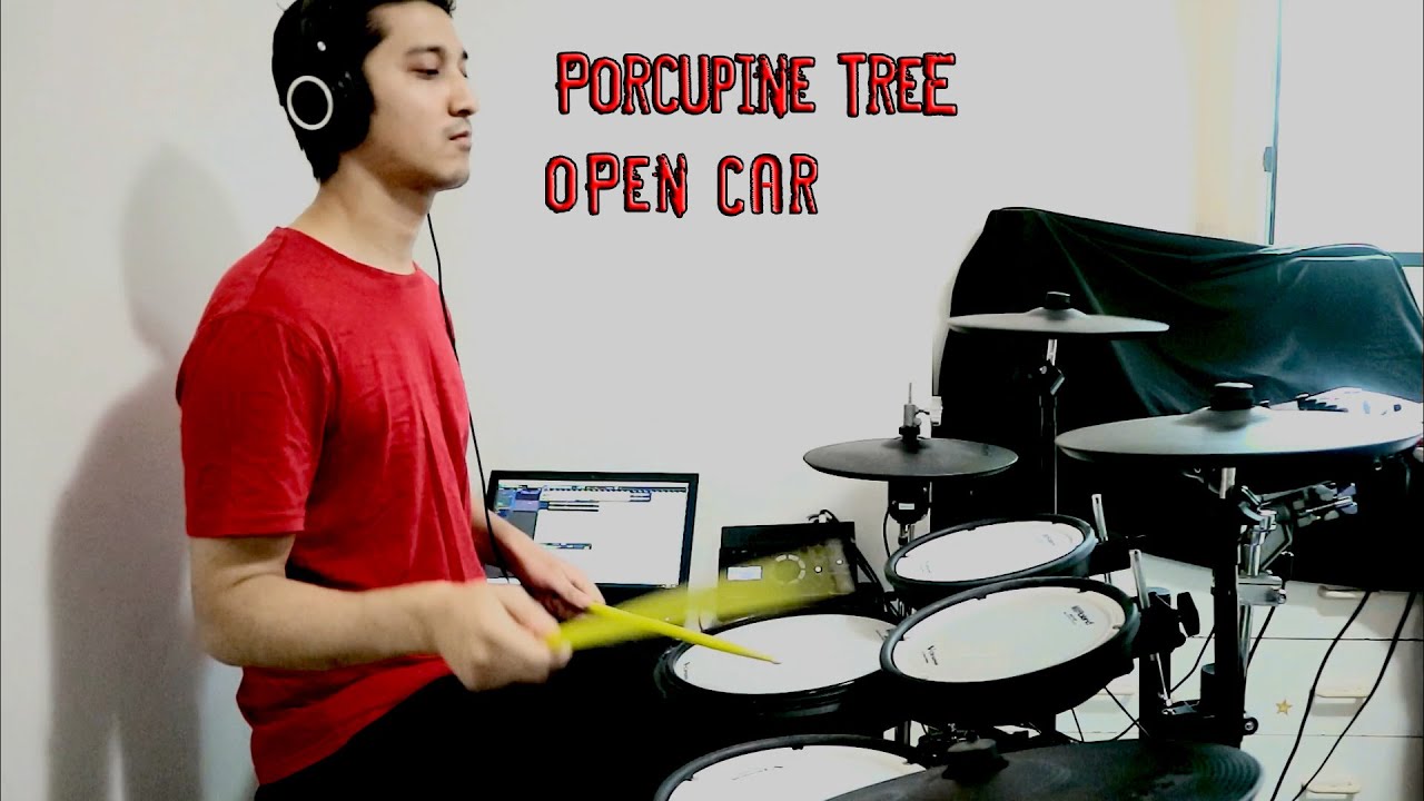 PORCUPINE TREE || OPEN CAR || DRUM COVER