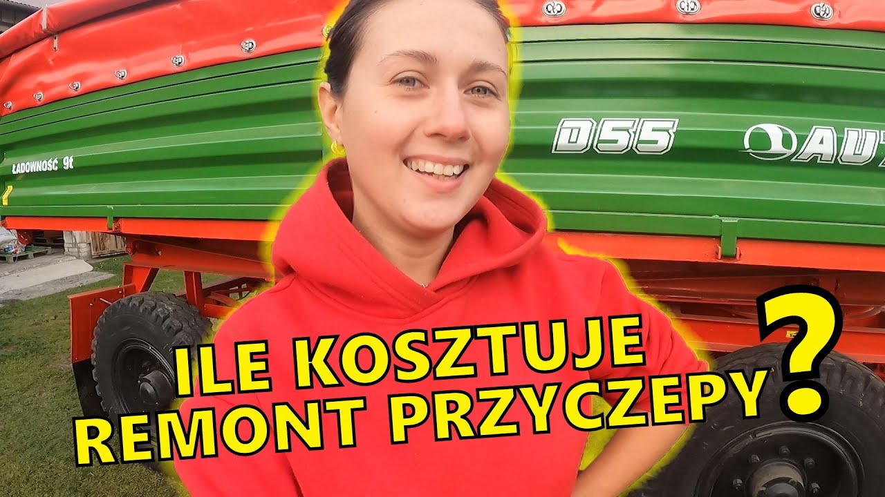 KOSZT REMONTU PRZYCZEPY AUTOSAN D55| AgroLovers