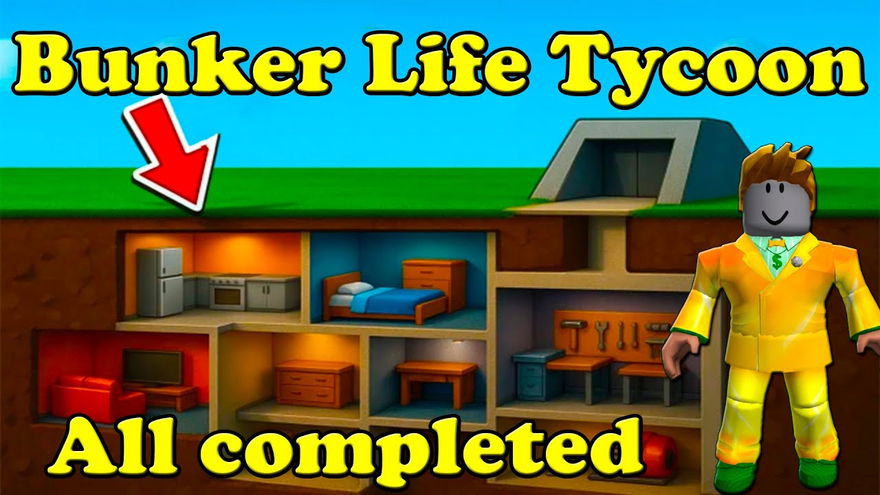 Bunker Life Tycoon All completed Roblox Tycoon
