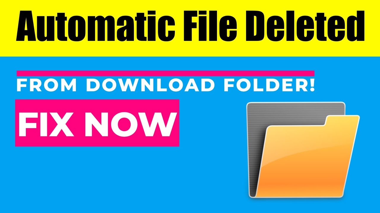 FIXED! Automatic File Deleted from Download Folder || Best 2 ways 🔥👌