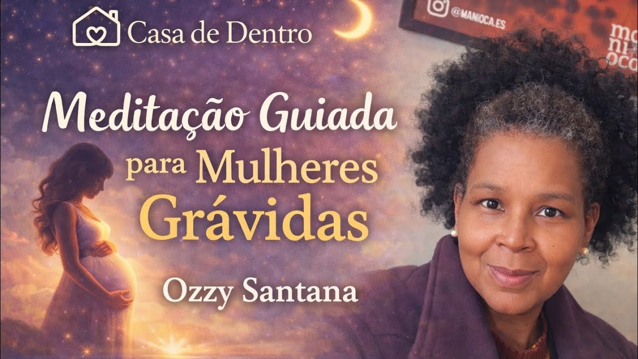 Entre o início e o final da gestação - Meditação guiada