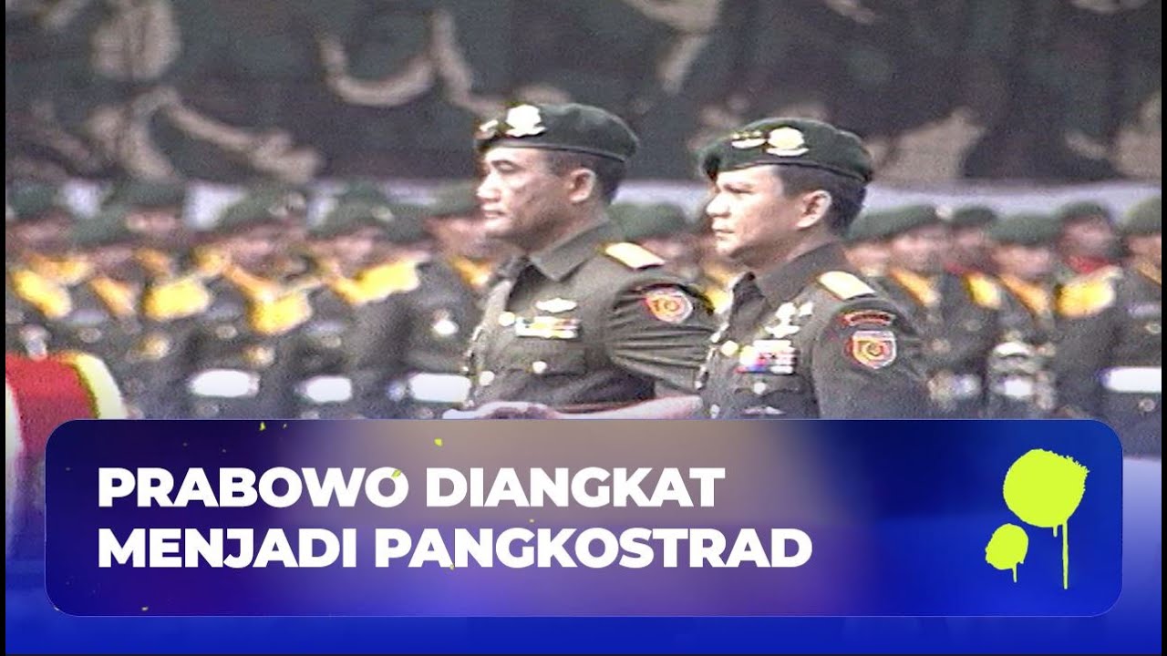 Momen Prabowo Subianto Dilantik Menjadi Pangkostrad pada tanggal 20 Maret 1998