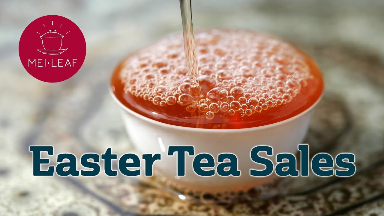 Loose Leaf Tea Easter Sales - MEI LEAF