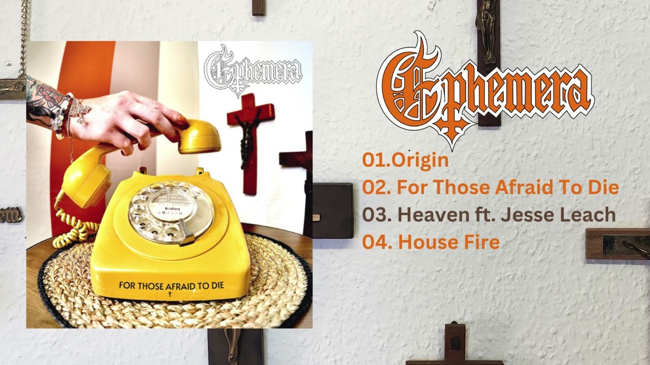Ephemera - For Those Afraid To Die | Full EP
