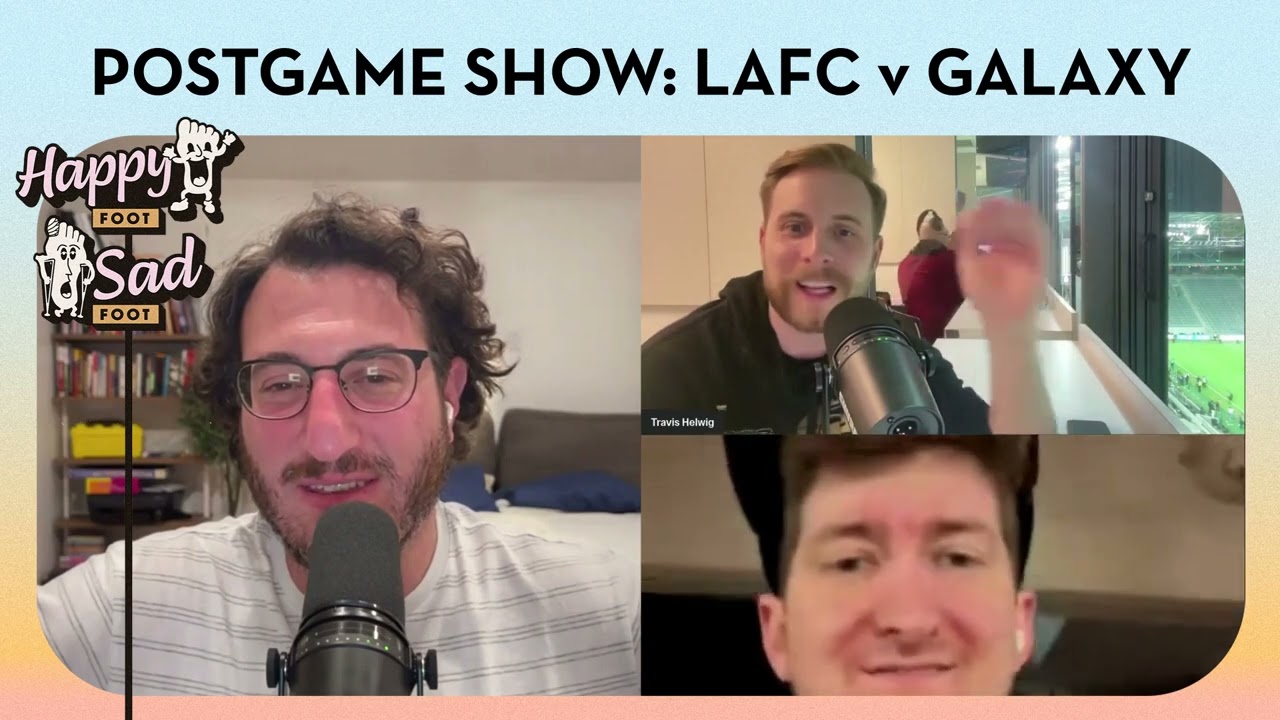 POSTGAME POD: LAFC High School v Carson Galaxy w/ Vince La Rosa