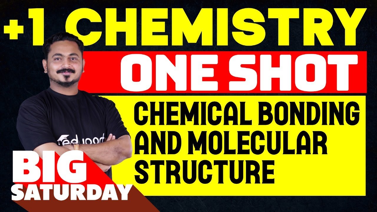 Plus One Chemistry | 4. Chemical Bonding and Molecular Structure - One Shot | Eduport