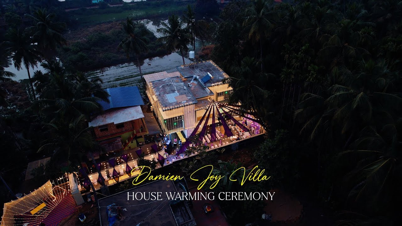 DAMIEN JOY VILLA | HOUSE WARMING