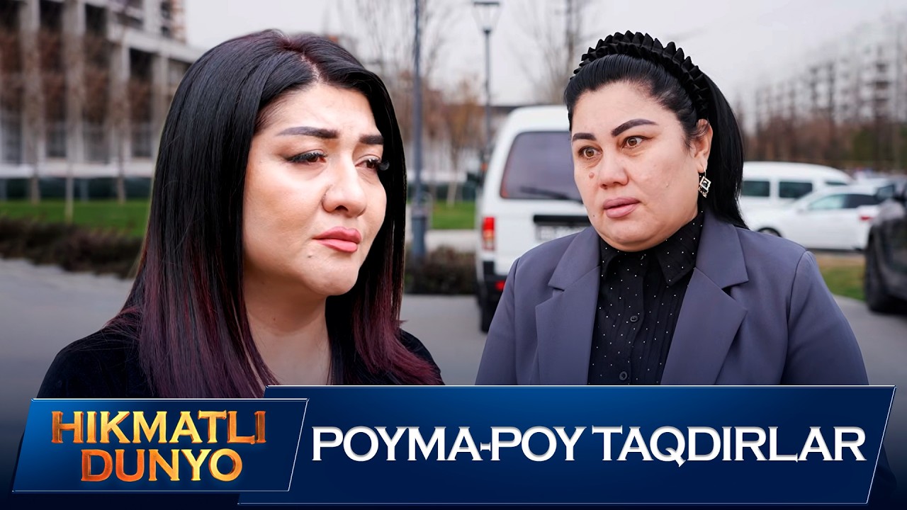 Poyma-poy taqdirlar I Hikmatli dunyo telenovellasi