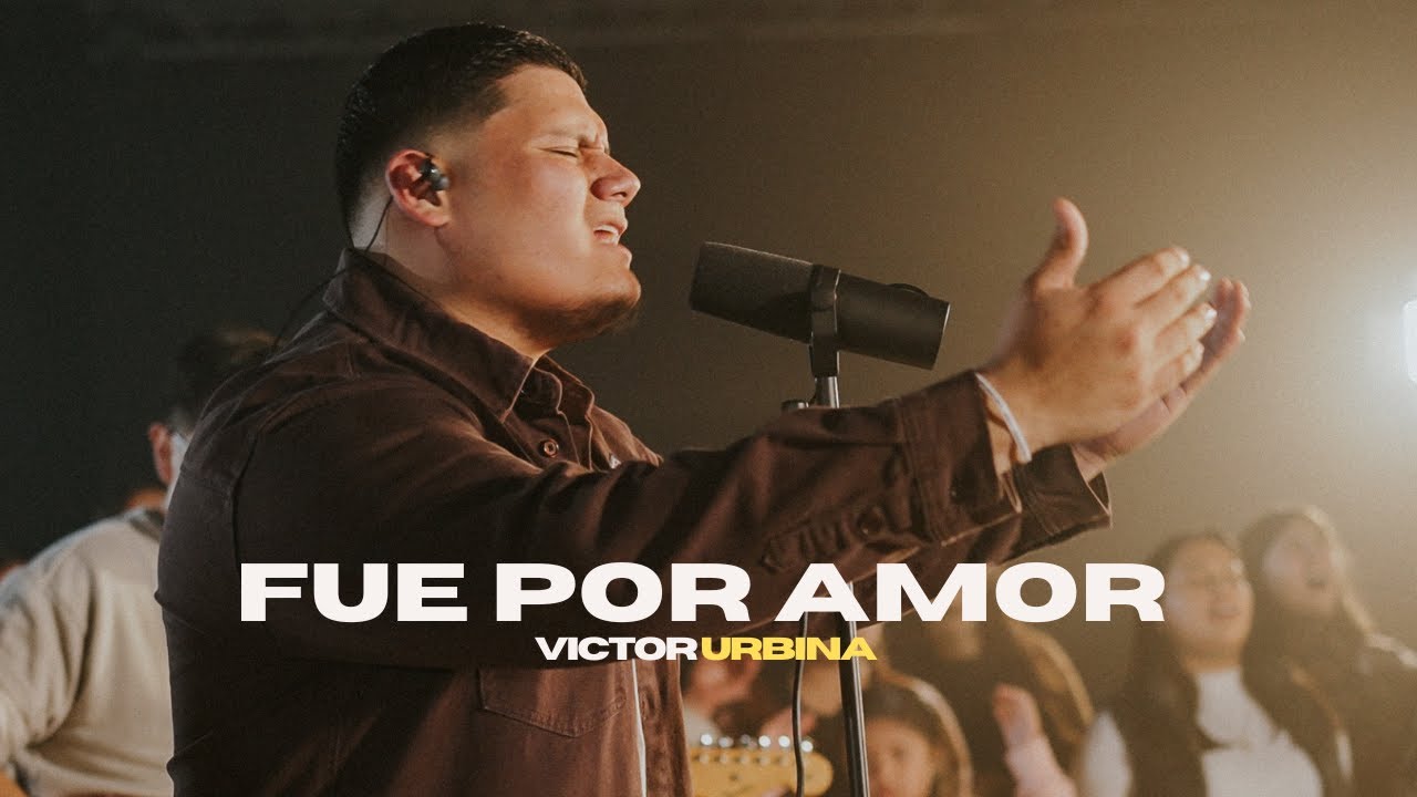 Fue Por Amor - Victor Urbina (Video Official)