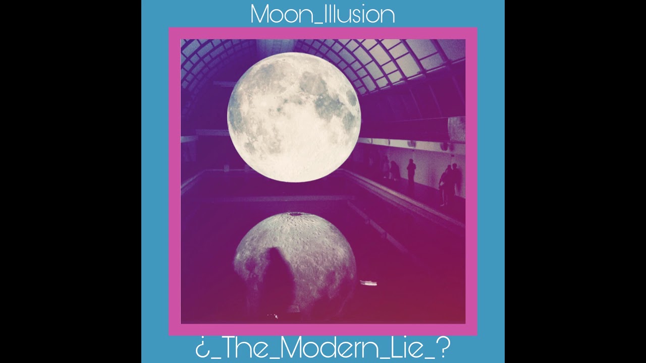 MoonIllusion - Modern Lie.