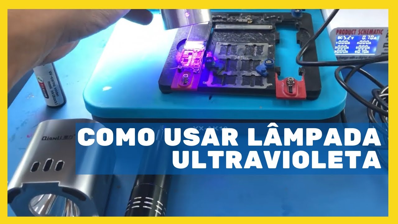 Como usar Lâmpadas Ultravioleta - Reparo de Placa