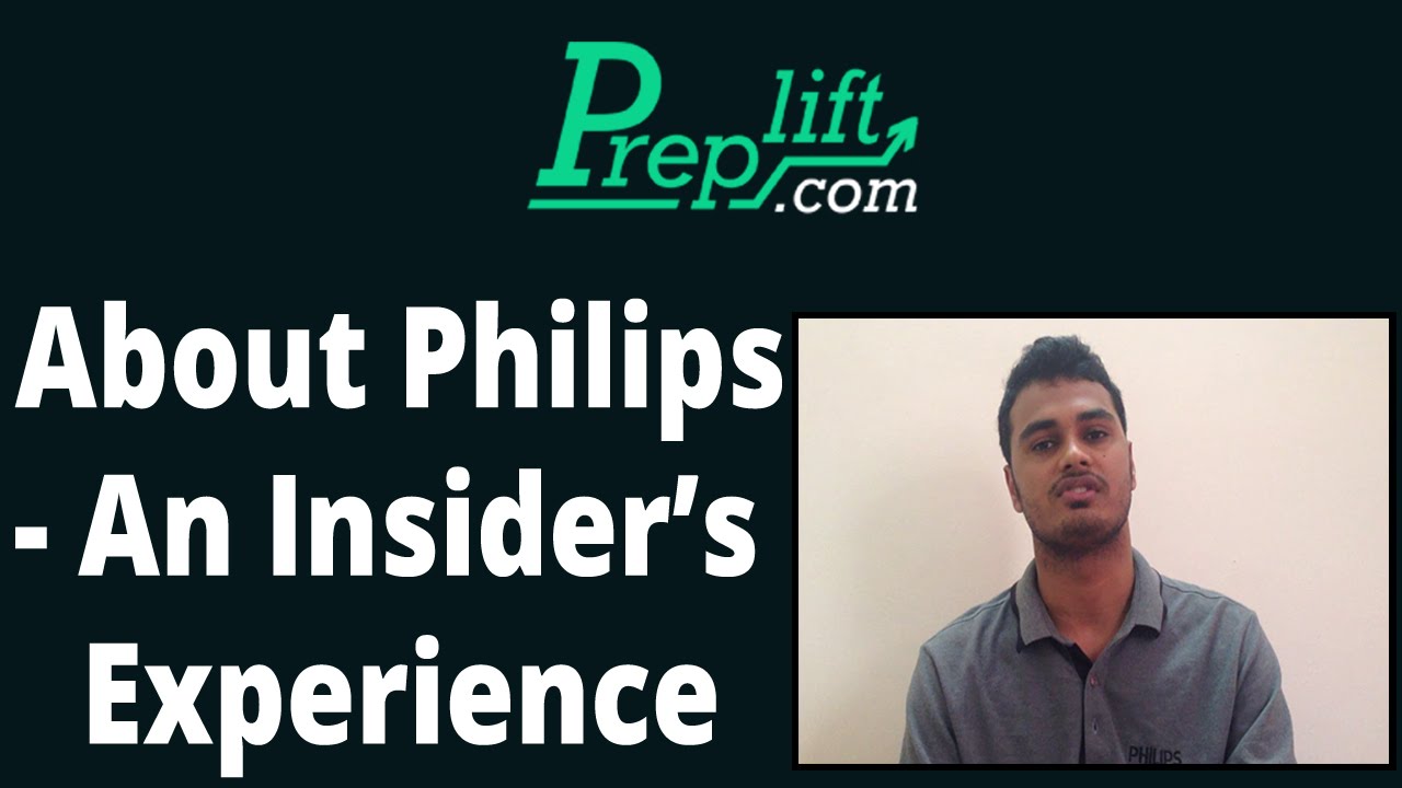 About Philips - An Insider's Experience