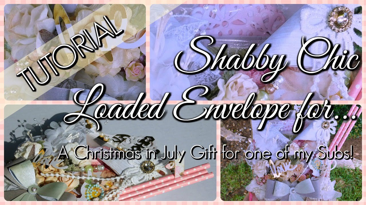Shabby Chic Loaded Envelope Tutorial
