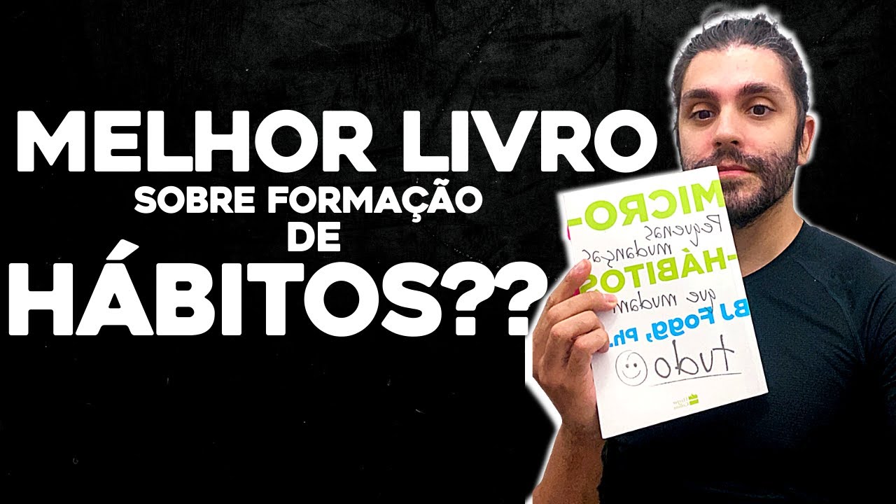 RESENHA MICRO HABITOS - O melhor livro sobre formação de hábitos?