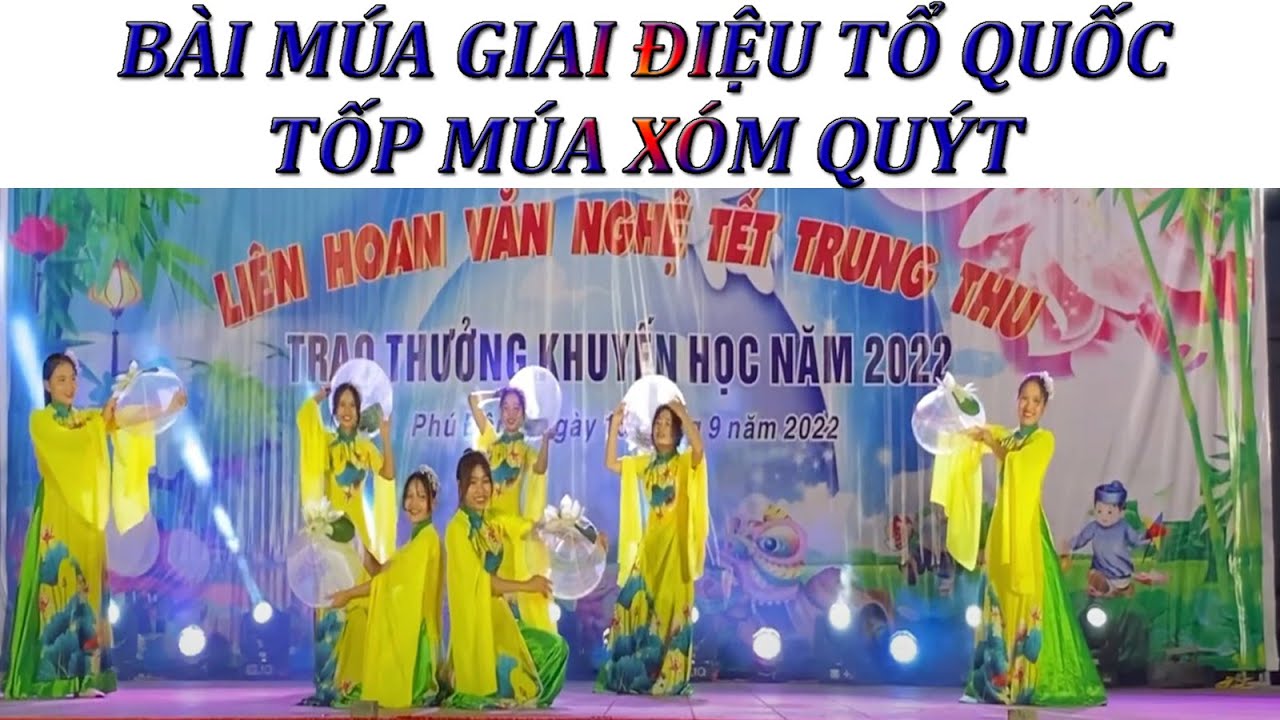Bài Múa Giai Điệu Tổ Quốc - Tốp Múa Xóm Quýt