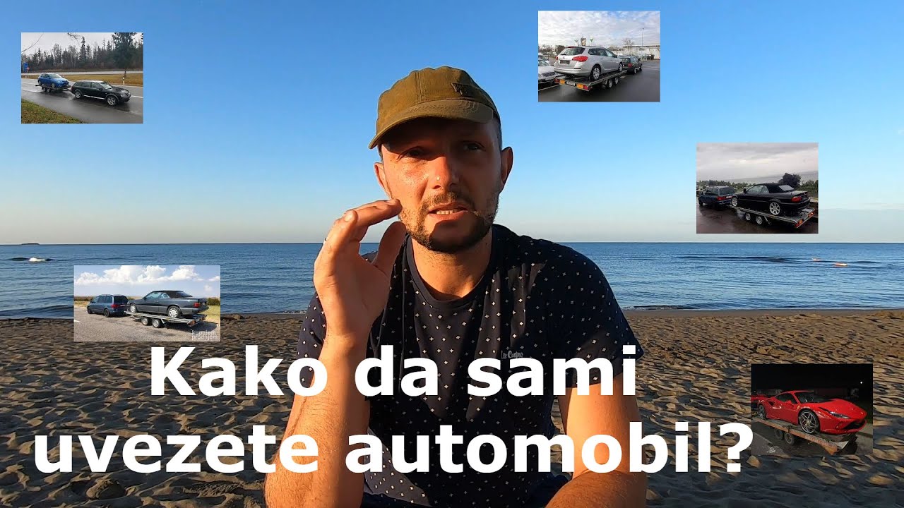 Kako da sami uvezete automobil iz inostranstva? Da li se isplati?