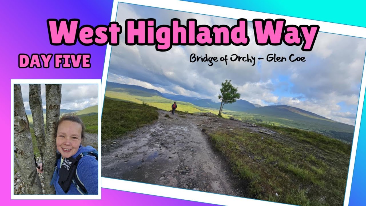 West Highland Way - Day Five