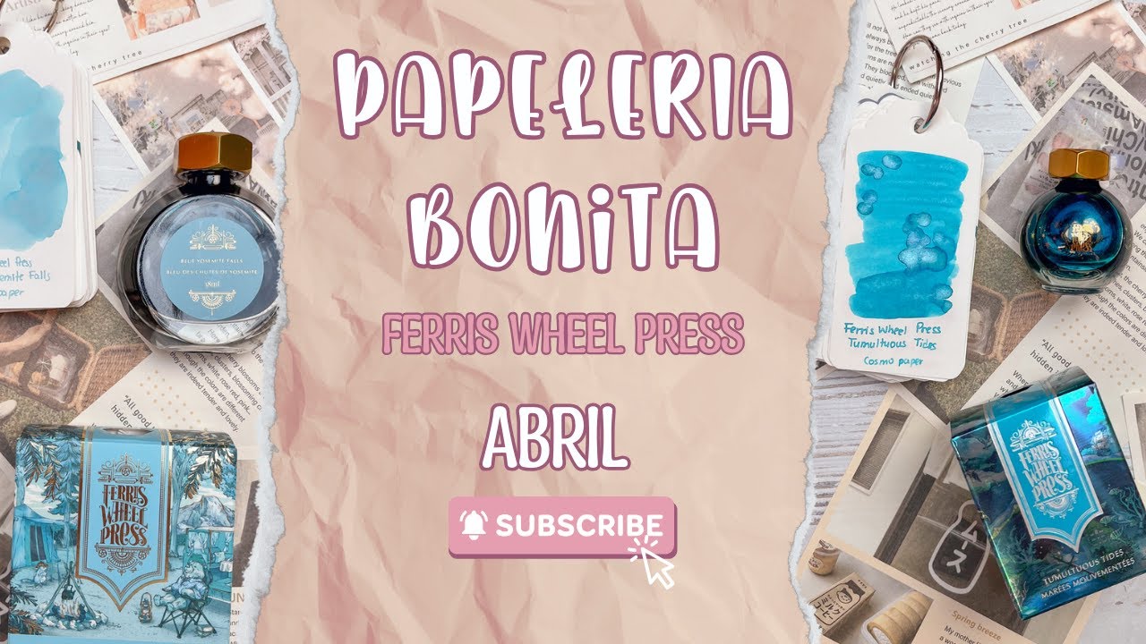 La ESPERA termina | ¡Nuevas tintas de FERRIS WHEEL PRESS que revolucionarán tu escritura en abril
