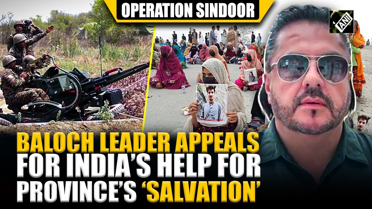 “Balochistan’s salvation should be a part Op Sindoor…” Top Baloch leader Mehran Marri urges India