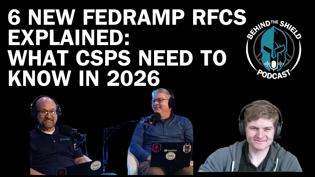 6 New FedRAMP RFCs Explained: What CSPs Need to Know in 2026