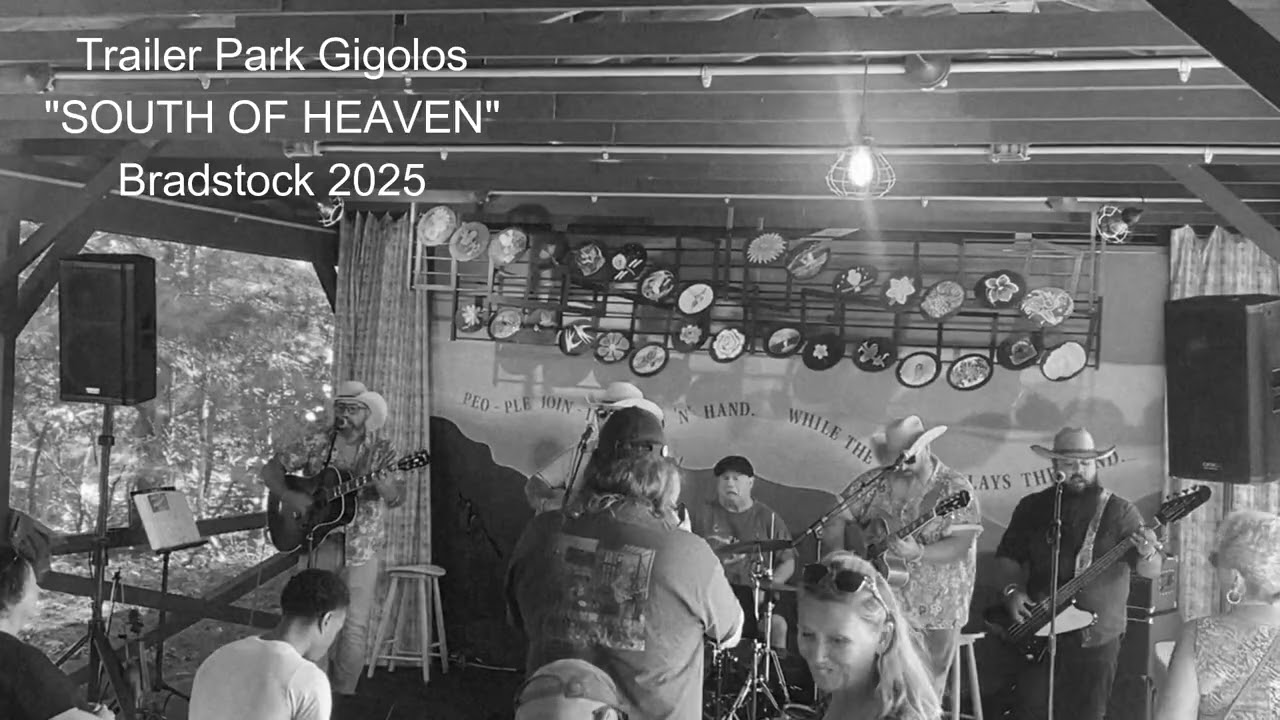 Trailer Park Gigolos BRADSTOCK South of Heaven