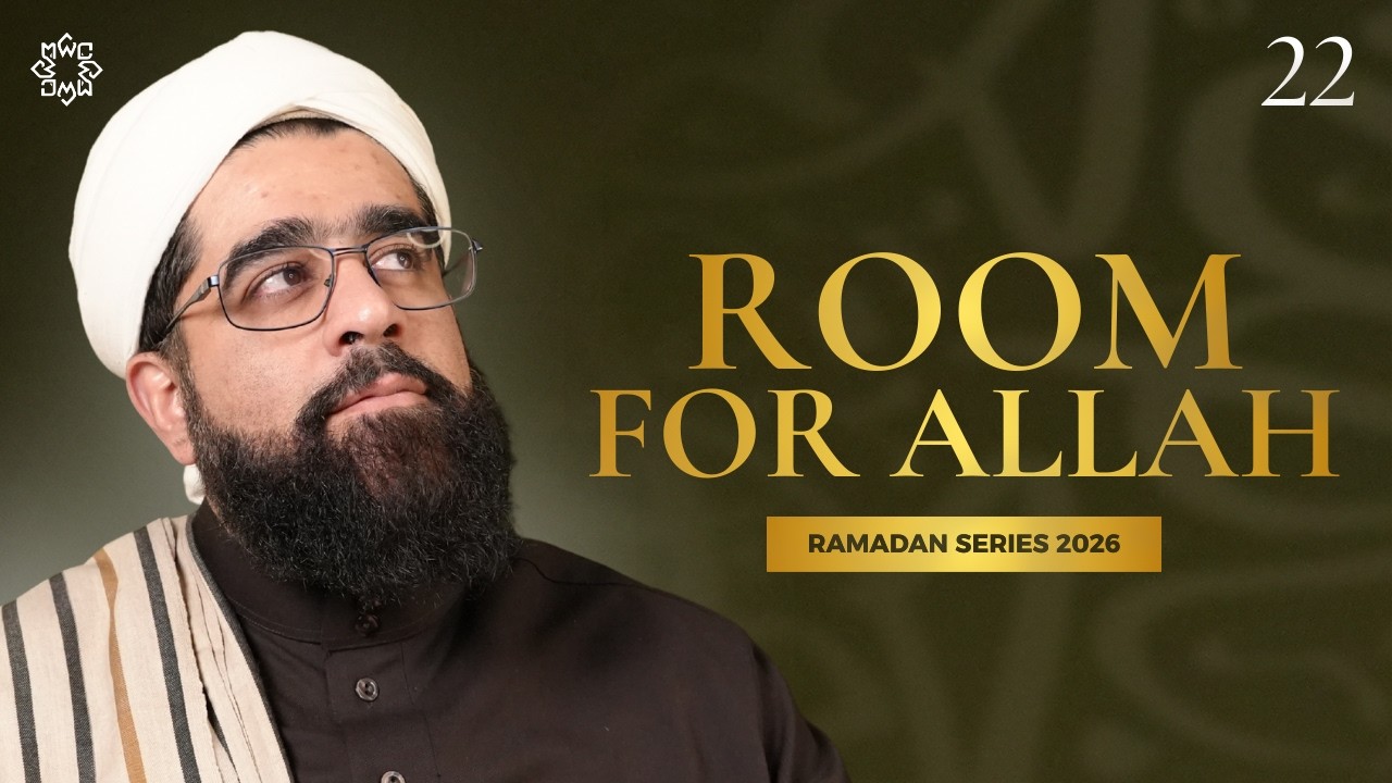 Making Room for Allah | Mindful Fasting Ep. 22 | Shaykh Ahmad Saleem