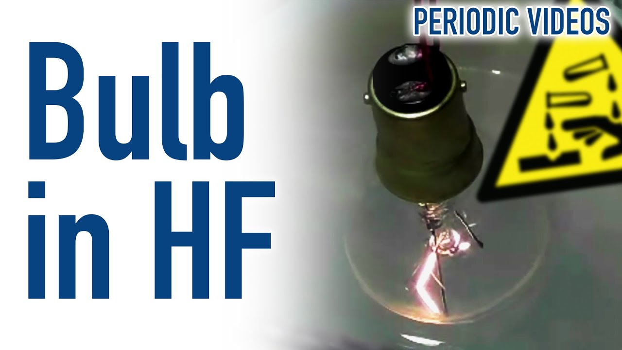 Light Bulb in Hydrofluoric Acid (HF)