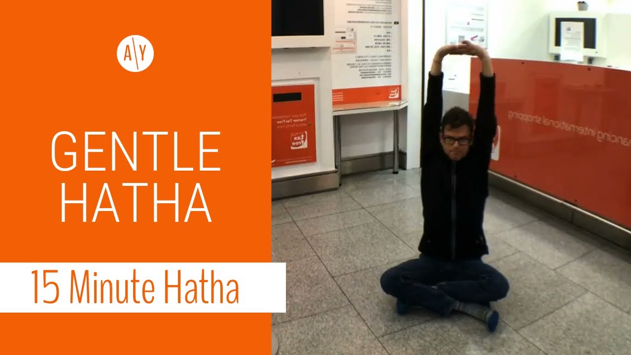 Gentle Stretch | 15 Minutes, Hatha Yoga, All Levels | Adventure Yoga with Stephen Ewashkiw