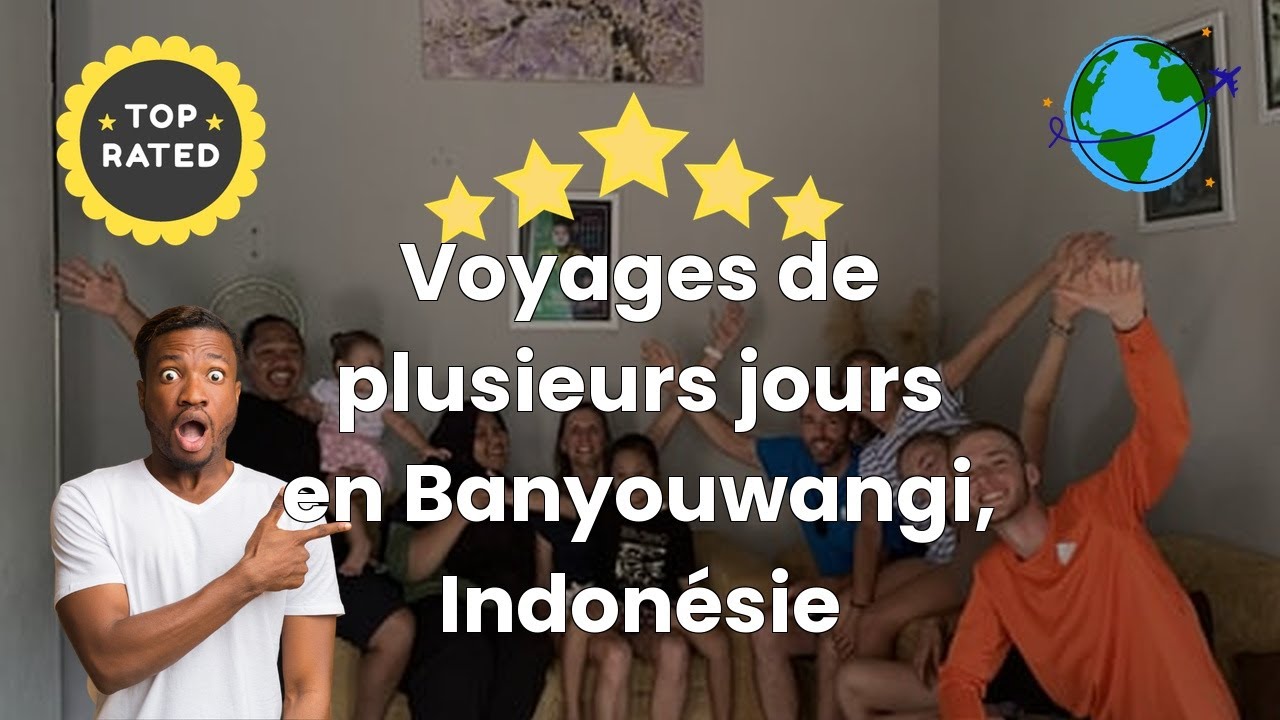 Voyages de plusieurs jours en Banyouwangi, Indonésie