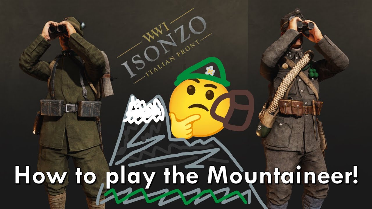 Isonzo: How to play the Mountaineer!