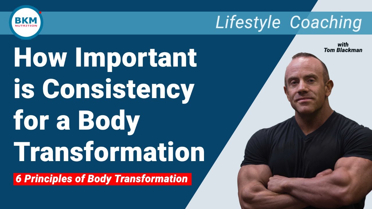 The importance of consistency for a body transformation