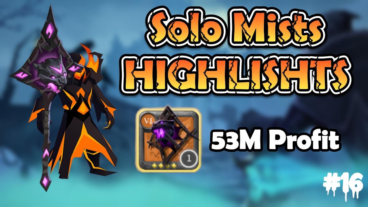 Albion Online - 6.4 Prowling Staff｜53M Profit In The Mists | Solo Mists | PVP Highlights #16