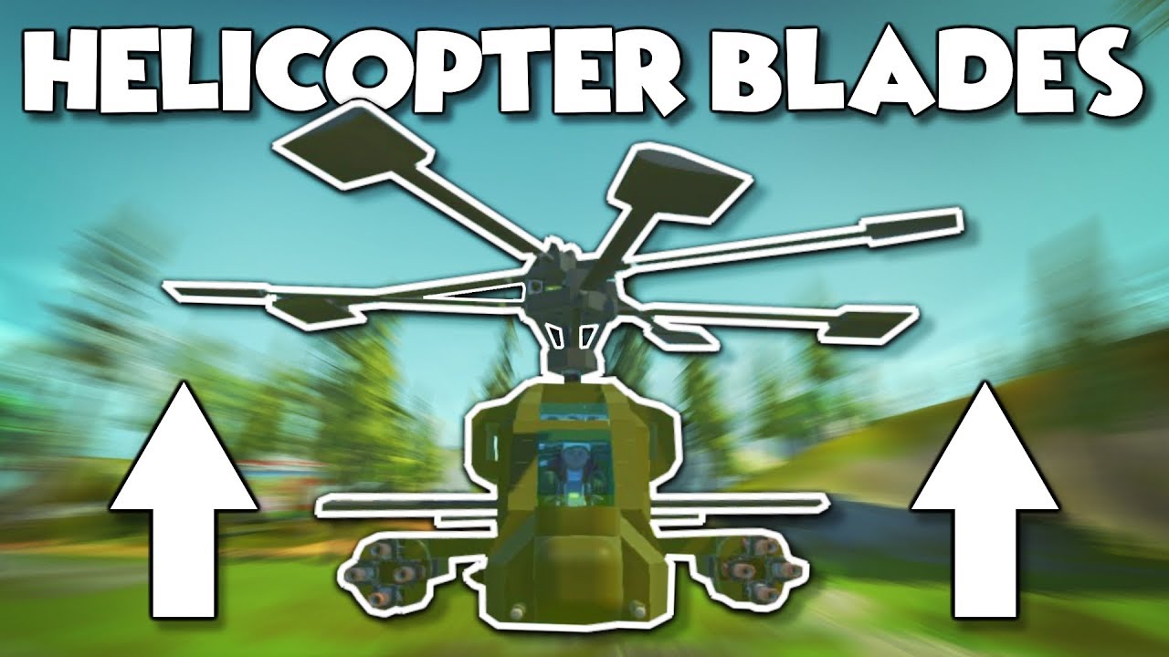 Realistic Helicopter Blades! - Scrap Mechanic Creations! - Episode 132