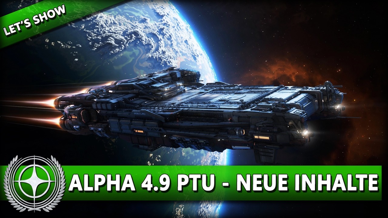 ALPHA 4.9 IST DA! NEUE FEATURES & ERSTER EINDRUCK ⭐ STAR CITIZEN NEWS [Alpha 4.9] Deutsch/German