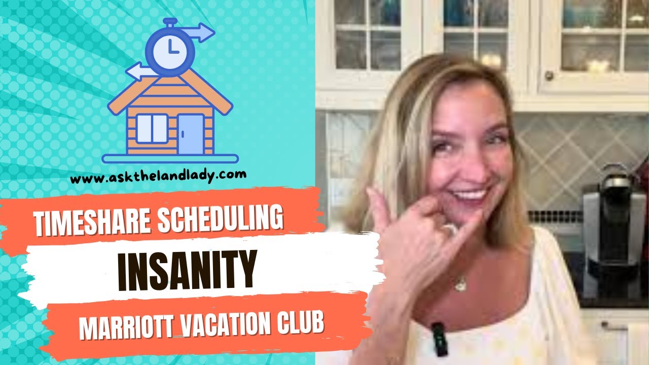 Timeshare Scheduling Insanity at Marriott Vacation Club