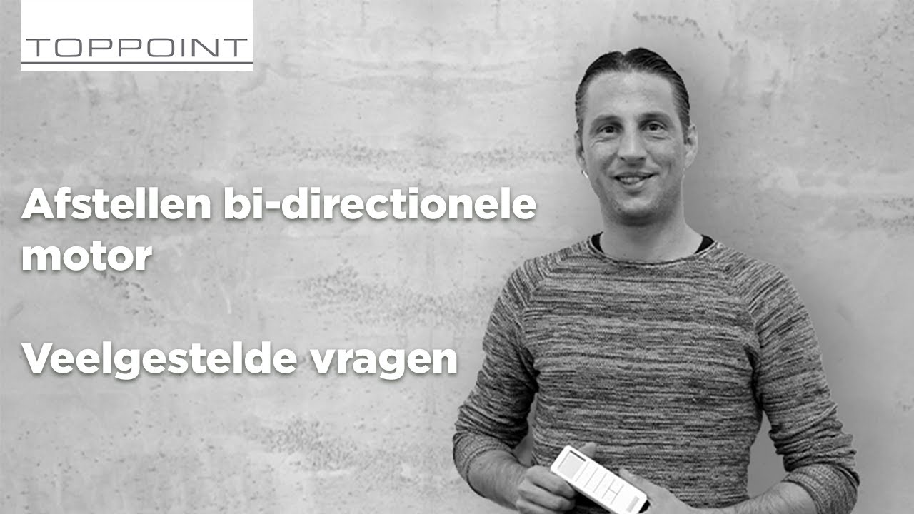 Toppoint raamdecoratie - afstellen bi-directionele motor Brel