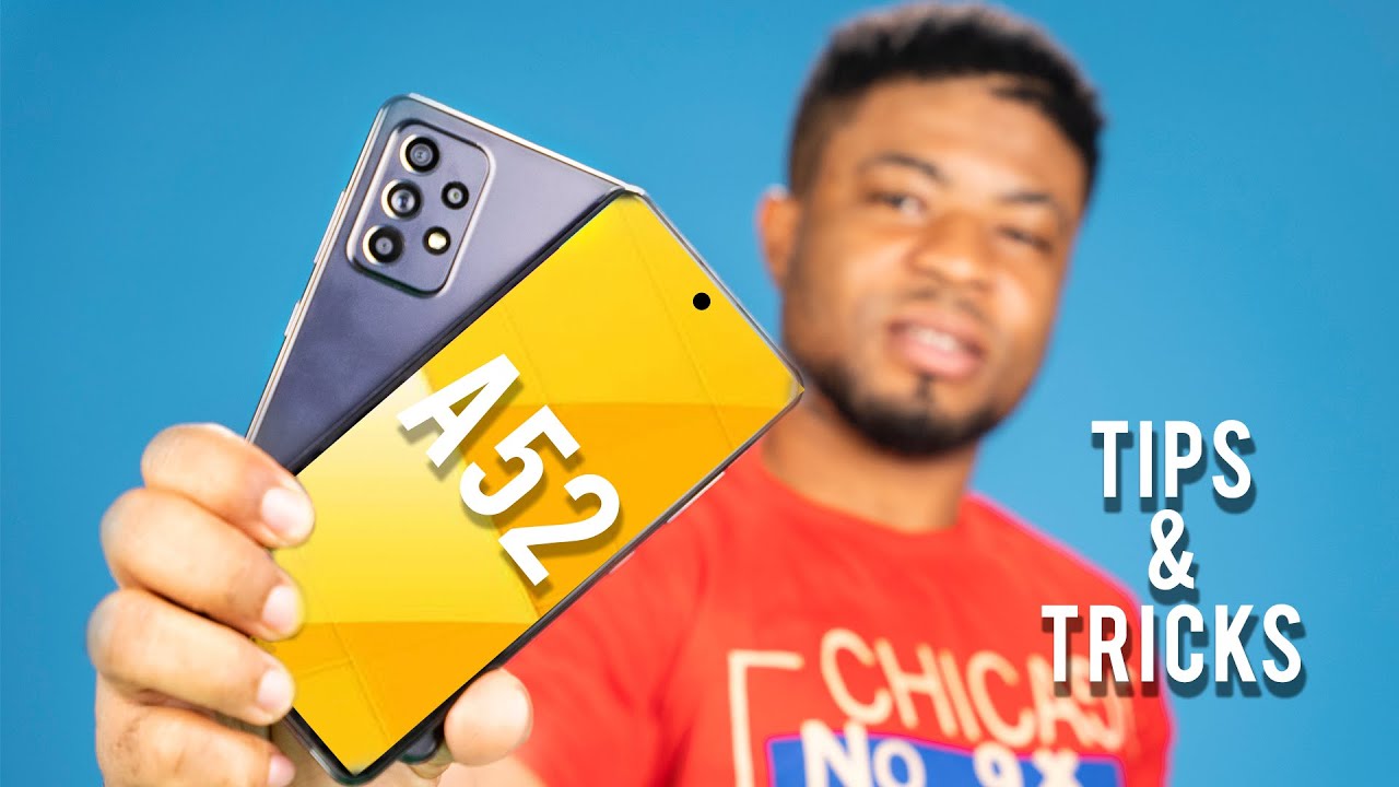 SAMSUNG GALAXY A52, A72 Tips, Tricks - TOP 40+ Hidden & 