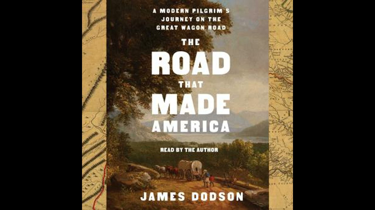 Road That Made America: Travels on America's First Frontier Highway - James Dodson